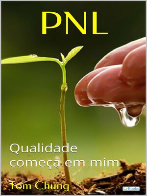 cover image of PNL--Qualidade Começa em Mim